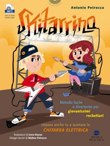 Skitarrino. Metodo facile e divertente per giovanissimi rockettari