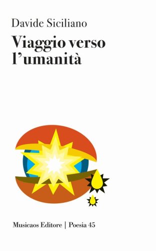 Viaggio verso l'umanit&agrave;