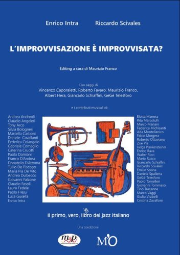 L'improvvisazione &egrave; improvvisata?
