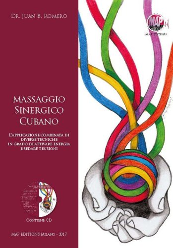Massaggio sinergico cubano. L'applicazione combinata di diverse tecniche in grado di attivare energia e sedare tensioni