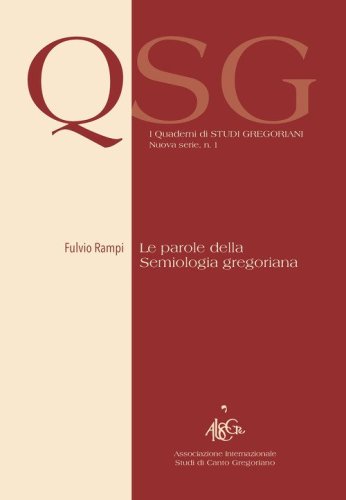 Le parole della semiologia gregoriana