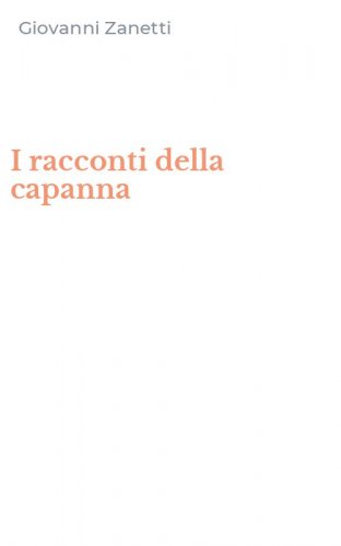 I racconti della capanna