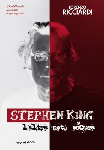 Stephen King, l'altra met&agrave; oscura