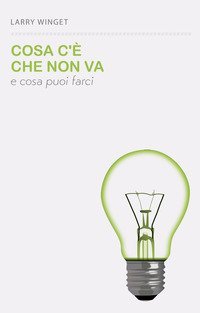 Cosa c'&egrave; che non va e cosa puoi farci