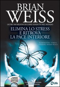 Elimina lo stress e ritrova la pace interiore