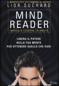 Mind reader. Impara a leggere la mente