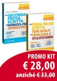 Kit maturit&agrave; 2020: La prima prova scritta. Temi svolti di tipologia C-La seconda prova scritta di matematica e fisica