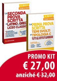 Kit maturit&agrave; 2020: La prima prova scritta. Temi svolti di tipologia C-Seconda prova scritta latino e greco