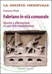 Fabriano in et&agrave; comunale