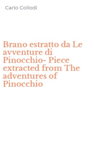 Brano estratto da Le avventure di Pinocchio-Piece extracted from The adventures of Pinocchio