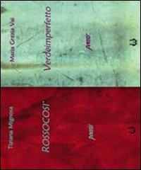 Rossocos&igrave;-Verdeimperfetto