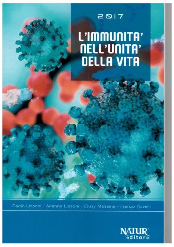 L'immunit&agrave; nell'unit&agrave; della vita