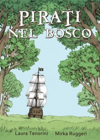 Pirati nel bosco