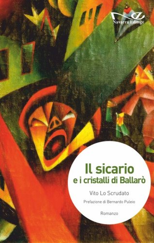 Il sicario e i cristalli di Ballar&ograve;