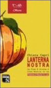 Lanterna nostra. La Cina &egrave; vicina e Cosa Nostra lo sa