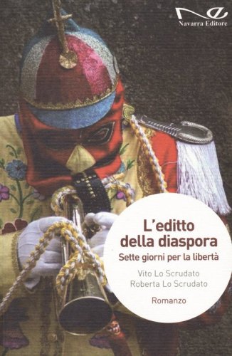 L'editto della diaspora. Sette giorni per la libert&agrave;