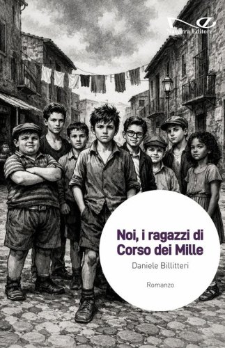 Noi, i ragazzi di Corso dei Mille