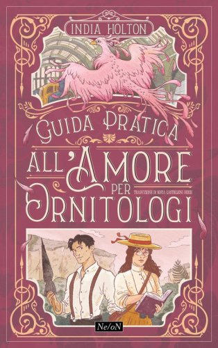 Guida pratica all'amore per ornitologi