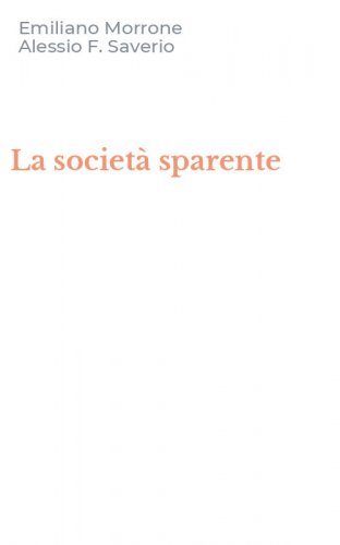 La societ&agrave; sparente