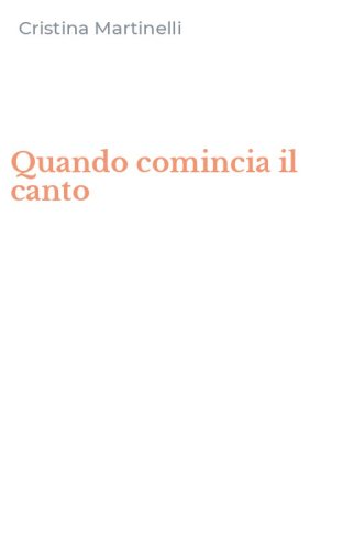 Quando comincia il canto