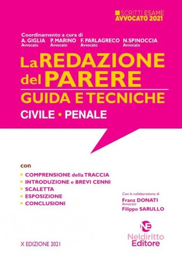 La redazione del parere. Guida e tecniche. Civile-Penale