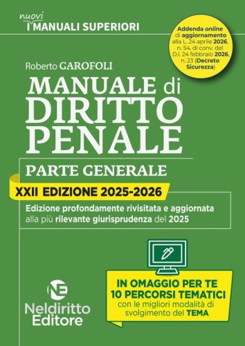 Manuale superiore 2025-2026 di diritto penale. Concorso magistratura e concorsi superiori
