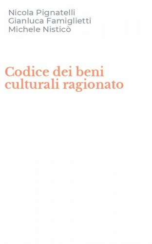 Codice dei beni culturali ragionato