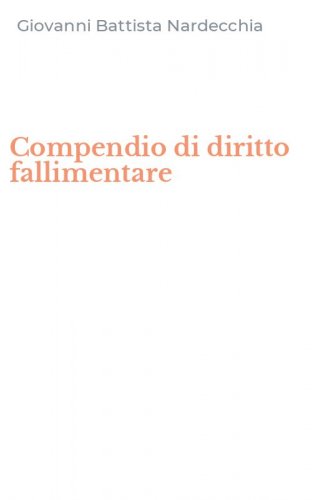 Compendio di diritto fallimentare