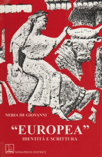 Europea. Identit&agrave; e scrittura