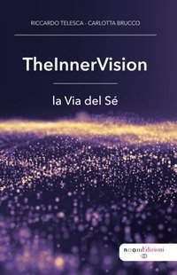 TheInnerVision. La via del s&eacute;