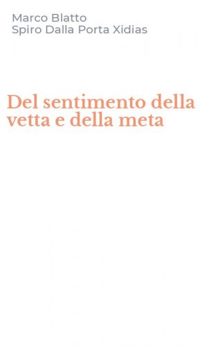 Del sentimento della vetta e della meta