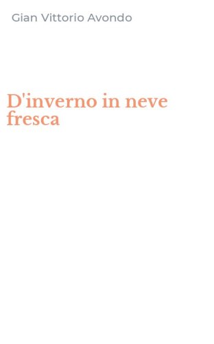 D'inverno in neve fresca