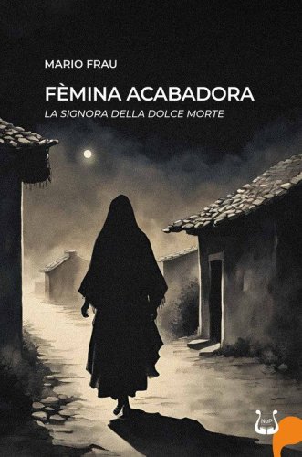 F&egrave;mina acabadora. La signora della dolce morte
