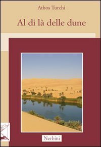 Al di l&agrave; delle dune