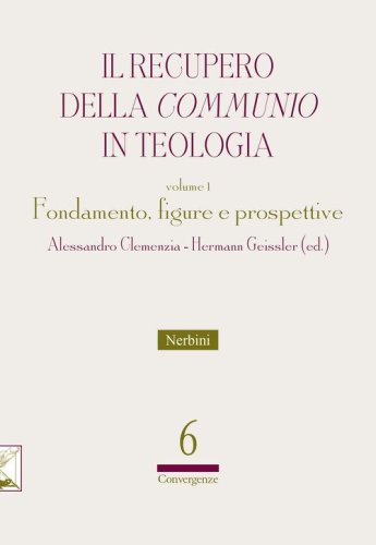 Il recupero della &laquo;communio&raquo; in teologia
