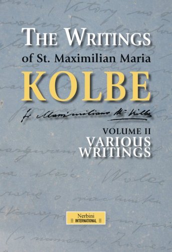 The writing of st. Maximilian Maria Kolbe