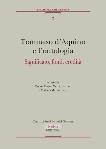 Tommaso d'Aquino e l'ontologia. Significato, fonti, eredit&agrave;