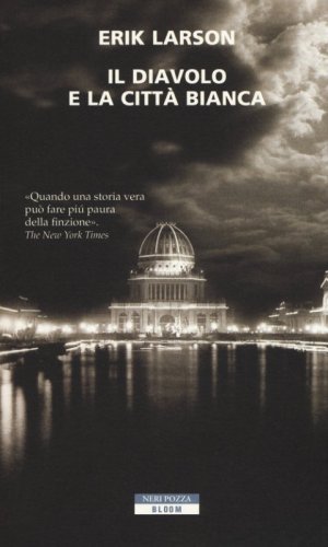 Il diavolo e la citt&agrave; bianca