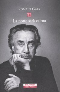 La notte sar&agrave; calma