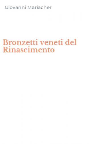 Bronzetti veneti del Rinascimento