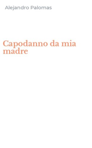 Capodanno da mia madre
