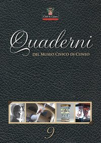 Quaderni del Museo Civico di Cuneo