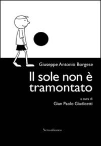 Il sole non &egrave; tramontato