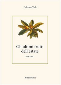 Gli ultimi frutti dell'estate