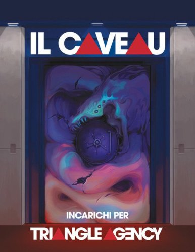 Il caveau: incarichi per Triangle Agency. 12 autori. 12 incarichi. 6 possibili assassini. 3 capitani pirata. 10000 ratti. Pizza a volont&agrave; e 1 strano cane