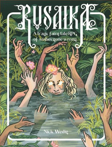 Rusalka. A tragic fairy tale RPG of wishes gone wrong