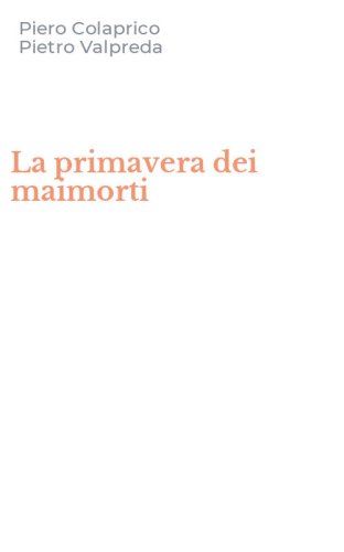 La primavera dei maimorti