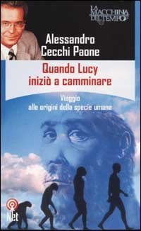 Quando Lucy inizi&ograve; a camminare
