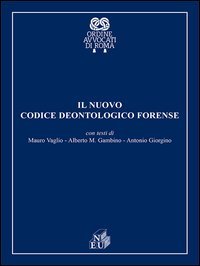 Il codice deontologico forense