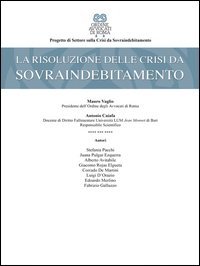 La risoluzione delle crisi da sovraindebitamento